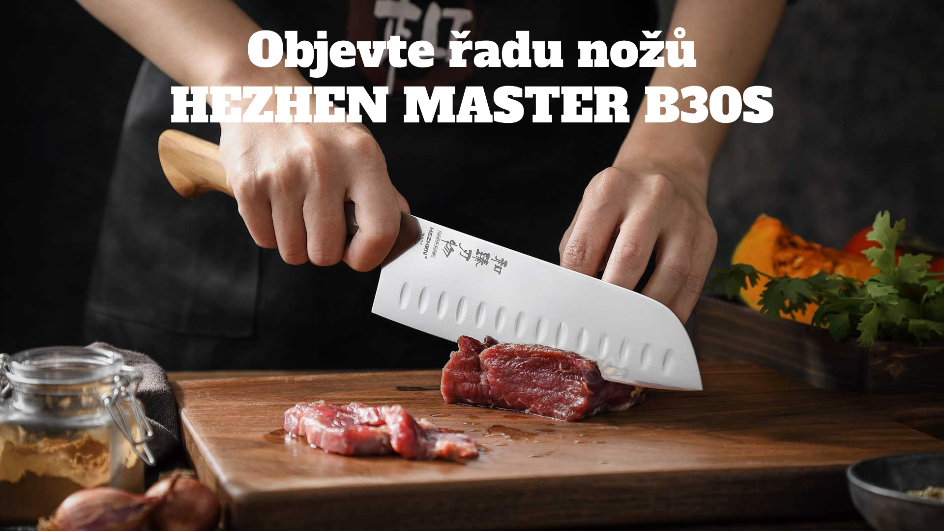 Představení řady nožů HEZHEN Master B30S